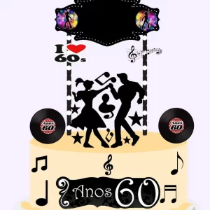 Topo de bolo Anos 60 para imprimir, ideal para festa de aniversário temática retrô e decoração divertida.