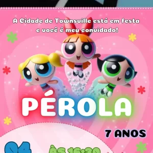 Convite Animado As Meninas Superpoderosas em Vídeo MP4 – convite digital colorido e divertido inspirado nas heroínas Lindinha, Docinho e Florzinha.